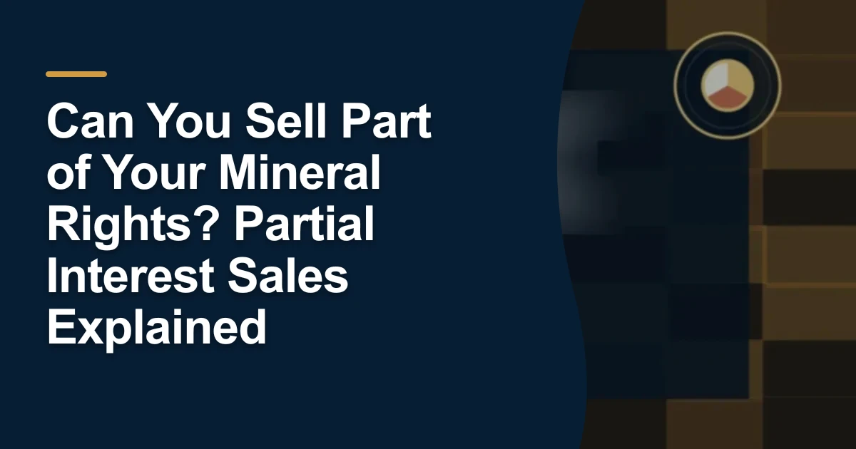 MRX article cover with the title “Can You Sell Part of Your Mineral Rights? Partial Interest Sales Explained”.