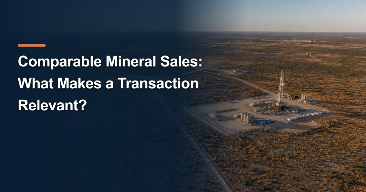 West Texas mineral-tract research table with the title “Comparable Mineral Sales: What Makes a Transaction Relevant?”.