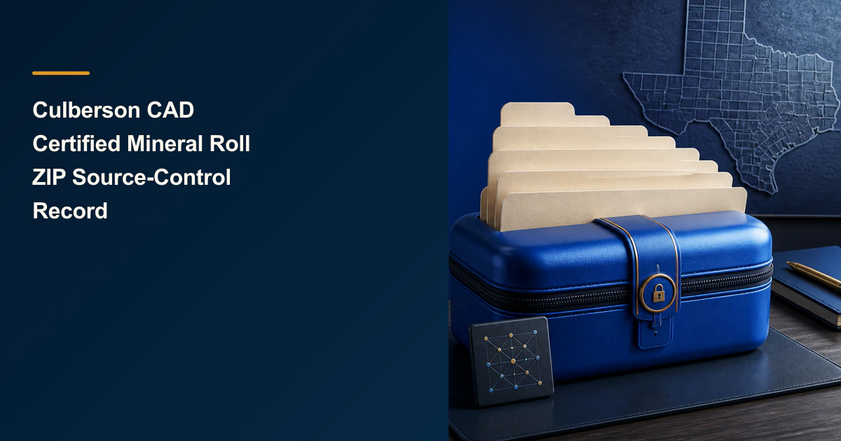 Culberson CAD Certified Mineral Roll ZIP Source-Control Record