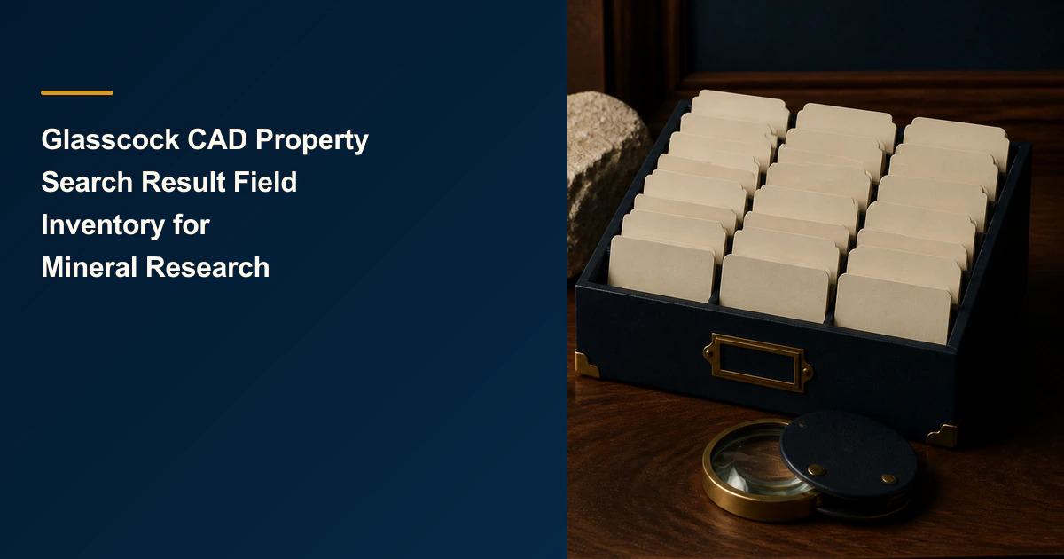Glasscock CAD Property Search Result Field Inventory for Mineral Research