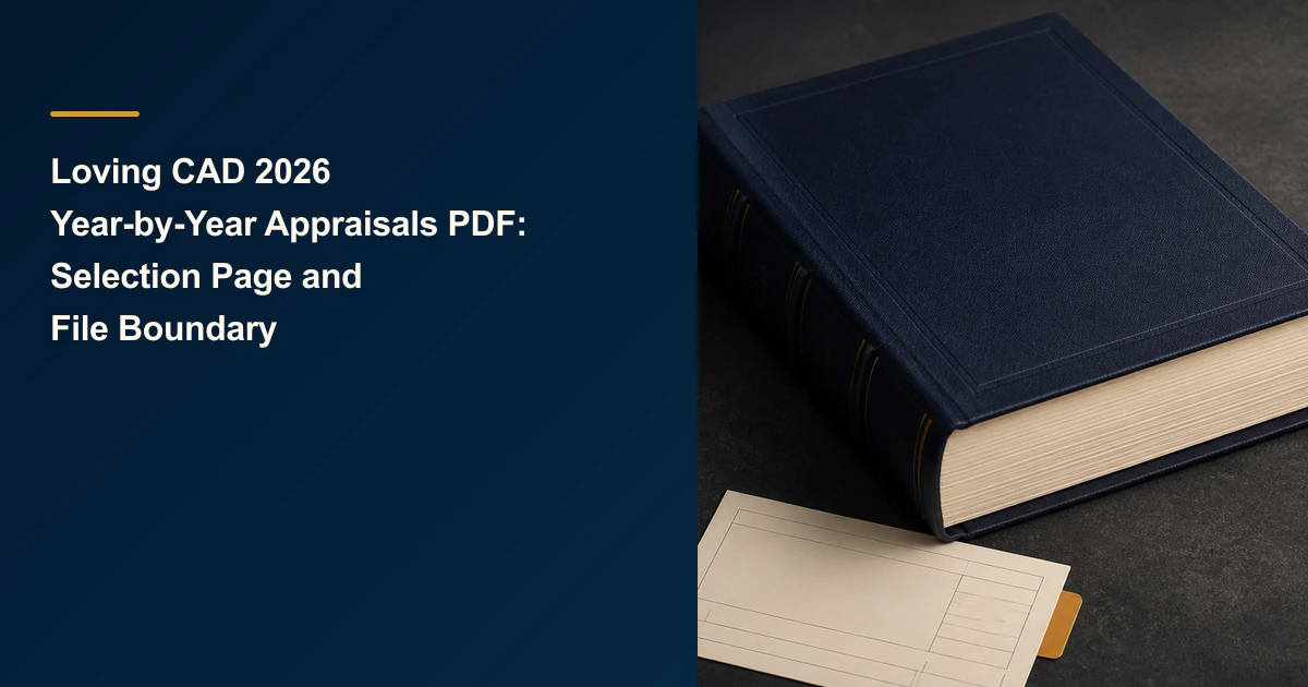 Loving CAD 2026 Year-by-Year Appraisals PDF: Selection Page and File Boundary