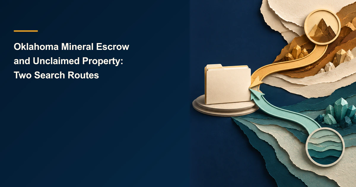 Oklahoma Mineral Escrow and Unclaimed Property: Two Search Routes