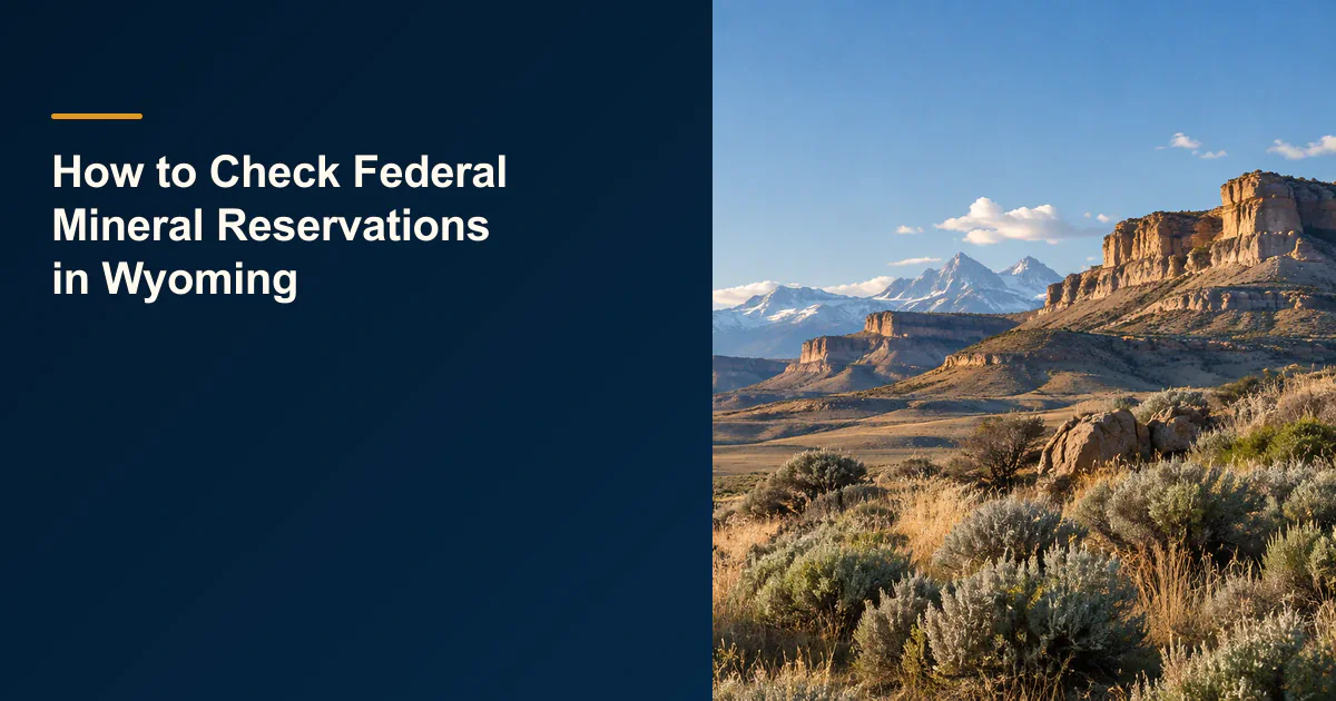 How to Check Federal Mineral Reservations in Wyoming