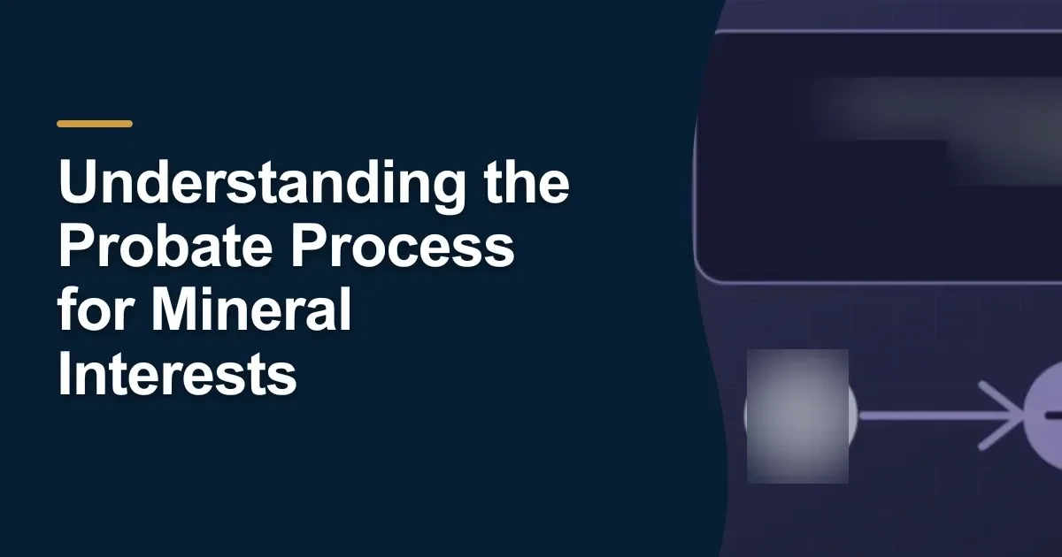 MRX article cover with the title “Understanding the Probate Process for Mineral Interests”.