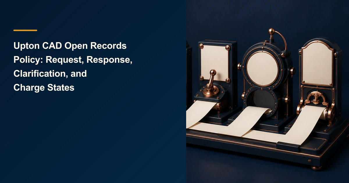 Upton CAD Open Records Policy: Request, Response, Clarification, and Charge States