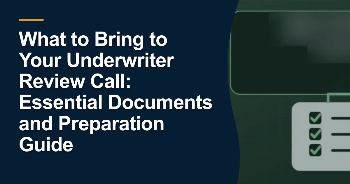 MRX article cover with the title “What to Bring to Your Underwriter Review Call: Essential Documents and Preparation Guide”.