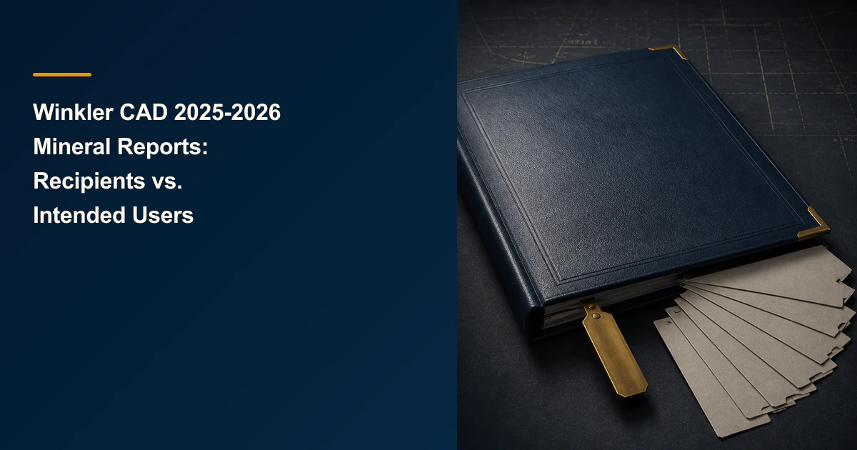Winkler CAD 2025-2026 Mineral Reports: Recipients vs. Intended Users