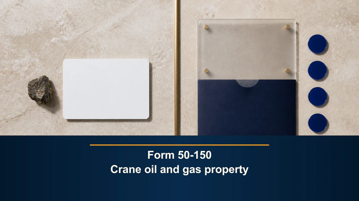 Form 50-150 Crane oil and gas property