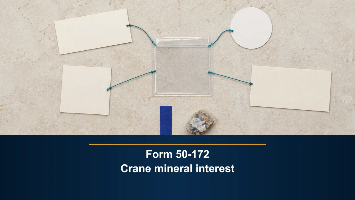 Form 50-172 Crane mineral interest