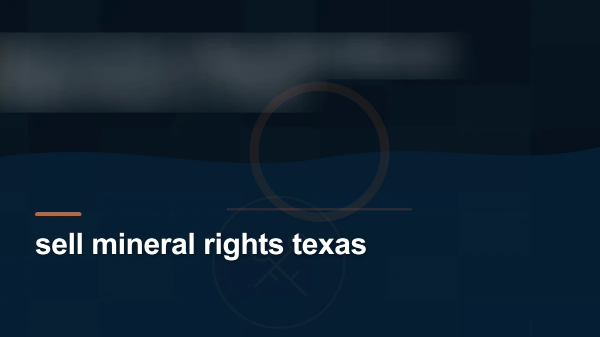 Mineral-rights illustration highlighting “sell mineral rights texas”.