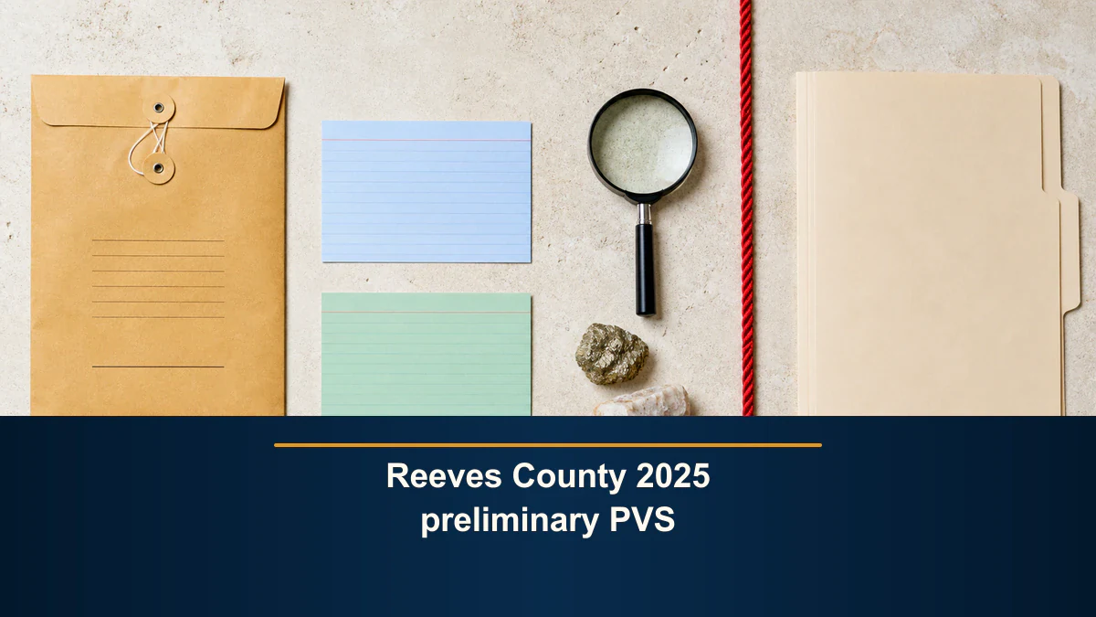 Reeves County 2025 preliminary PVS