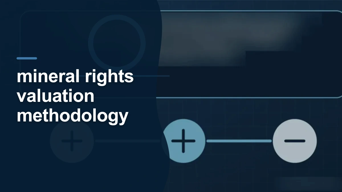 Mineral-rights illustration highlighting “mineral rights valuation methodology”.