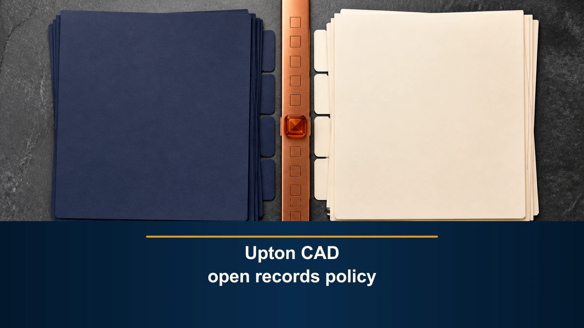 Upton CAD open records policy