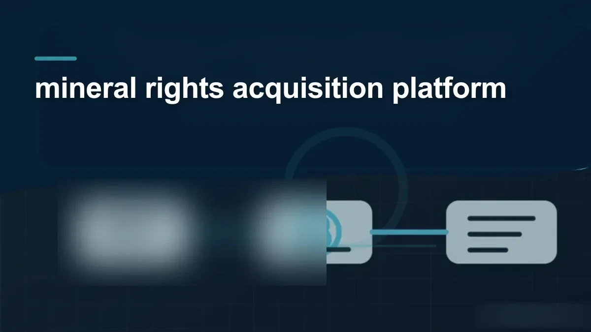 Mineral-rights illustration highlighting “mineral rights acquisition platform”.